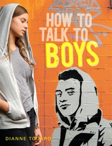 How To Talk To Boys – Dianne Todaro
