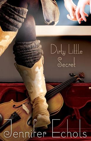 Dirty Little Secret – Jennifer Echols