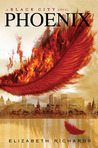 Phoenix (Black City, #2) by Elizabeth  Richards