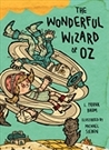 The Wonderful Wizard of Oz: Illustrations by Michael Sieben by L. Frank Baum