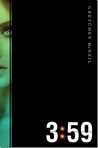 3:59 by Gretchen McNeil